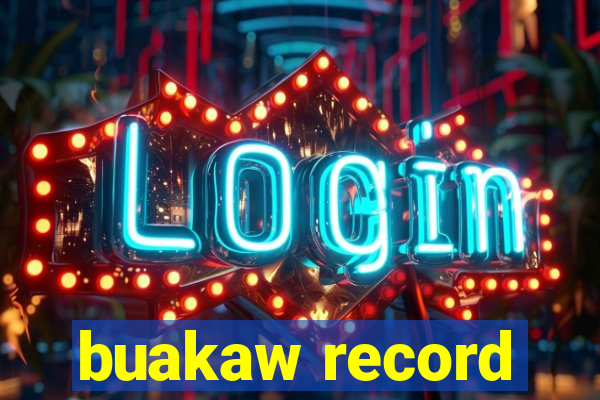 buakaw record